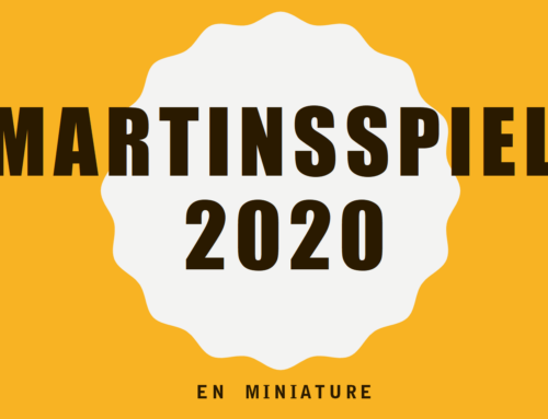 Martinsspiel 2020 – En  Miniature